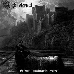 Night Eternal (CAN) : Sicut Luminaria Exire